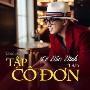 Tập Cô Đơn (Beat Lofi)