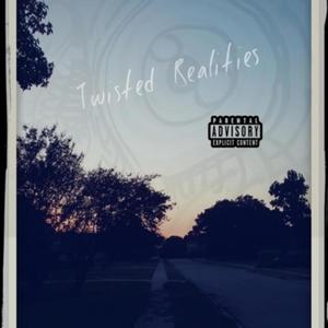 Twisted Realities (Explicit)