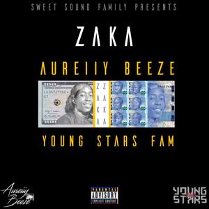 Zaka (feat. Aureiiy Beeze & Young Stars Fam) [Explicit]