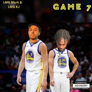 Game 7 (feat. LMG KJ)