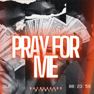 Pray For Me (Special Version)