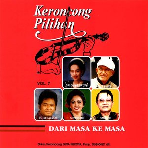 Keroncong Pilihan Dari Masa Ke Masa, Vol. 7