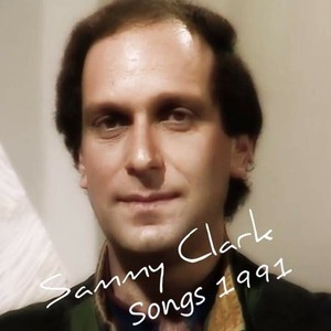 Sammy Clark Songs 1991