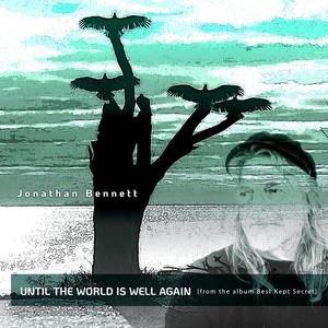 Until the World Is Well Again