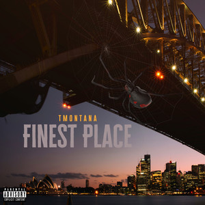 Finest Place (Explicit)