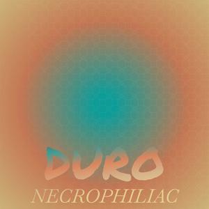 Duro Necrophiliac