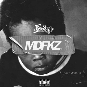 MDFKZ Freestyle (Explicit)