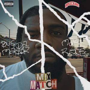 Mix Match (feat. Mari Ruger) [Explicit]