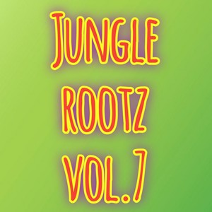 Jungle rootz, Vol.7