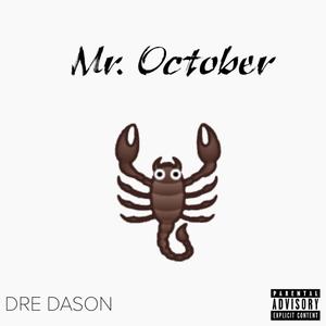 Mr. October (Explicit)