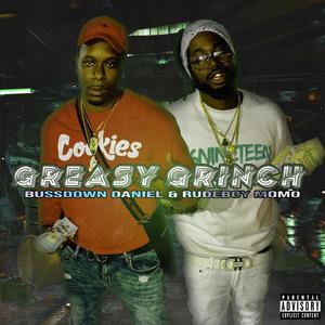 Greasy Grinch(feat. Rudeboy Momo) (Explicit)