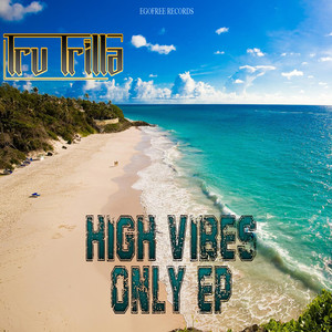 High Vibes Only - EP (Explicit)