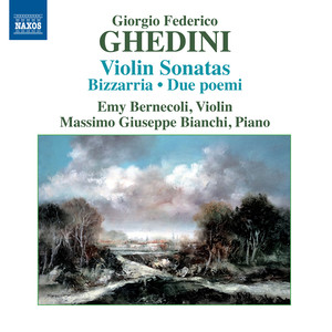 GHEDINI, G.F.: Violin and Piano Music (Complete) [Bernecoli, Bianchi]