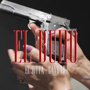 El BUHO (feat. Gavo LS) (Explicit)