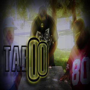 Taboo (feat. G-Yo, DJ Jam & Madd Felon) [Explicit]