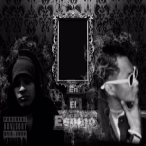 En el Espejo (Explicit)