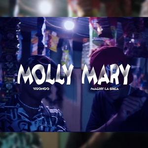 Molly & Mary (feat. Machy La Brea)