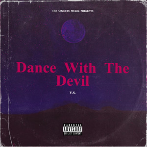 Dance With the Devil (Explicit)