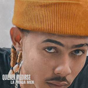 Quieren Medirse (Remasterizado|Explicit)