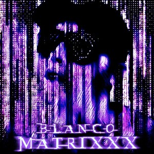 Matrixxx (Explicit)