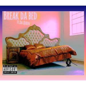 Break Da Bed (feat. Da Queen) [Special Version] [Explicit]