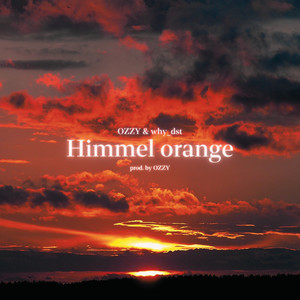 Himmel orange (Explicit)