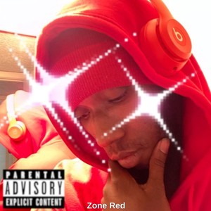 Zone Red (Explicit)