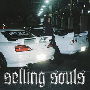 S3LLING SOULS (Explicit)