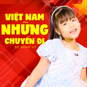 MINH VY - Việt Nam Những Chuyến Đi