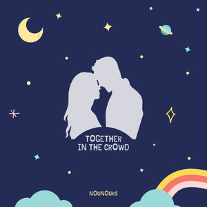 Together in the Crowd