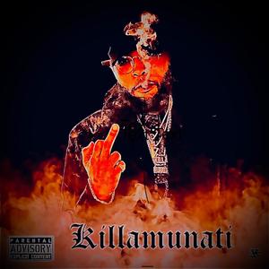 Killamunati (Explicit)