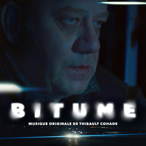 Bitume (Original Motion Picture Soundtrack)