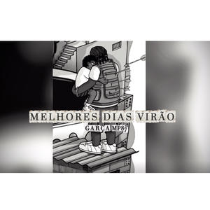 Melhores Dias Virão (Explicit)