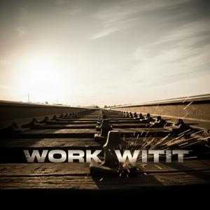 Work Witit (feat. Creation Roll Music)