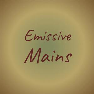 Emissive Mains