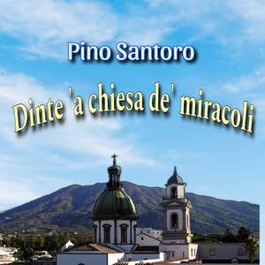 Dinte 'a chiesa de' miracoli