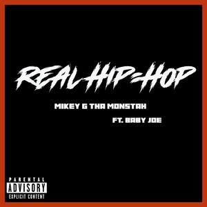 Real Hip-Hop (feat. Baby Joe) [Explicit]