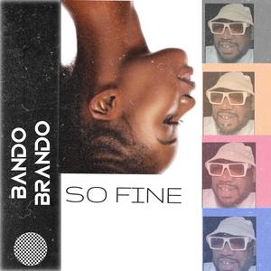 So Fine (Explicit)