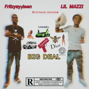 Big Deal Remix (feat. Lil Mazzi) [Explicit]