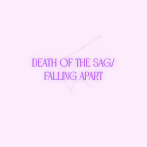 Death Of The Sag/Falling Apart
