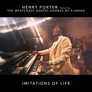 Imitations of Life (feat. The Westcoast Gospel Chorus of Florida)