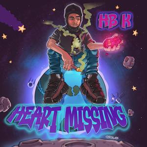 Heart Missing (Explicit)