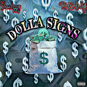 Dolla Signs (Explicit)