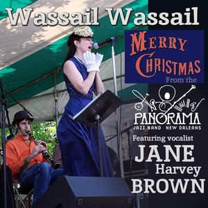 Wassail Wassail (feat. Jane Harvey Brown)