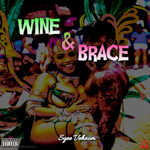 Wine & Brace