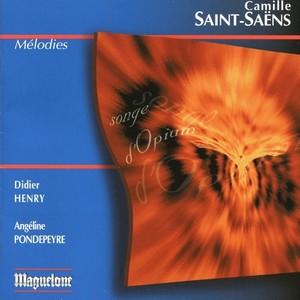 SAINT-SAENS, C.: Melodies (Henry, Pondepeyre)