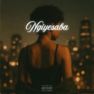 Ngiyesaba (feat. JVNIXR) (Explicit)