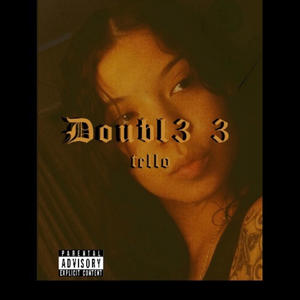 DOUBL3 3 (Explicit)