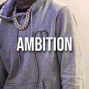 Ambition (feat. baby) [Explicit]