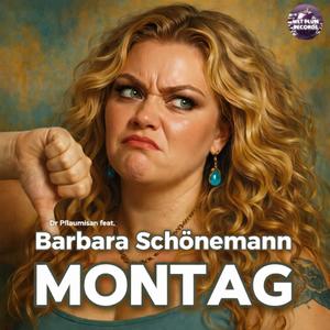 (Es ist) Montag (feat. Barbara Schönemann)